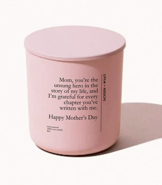 Mother's Day Candle - You're The Unsung Hero